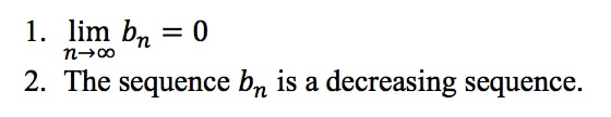Definition 6: Alternating Series Test